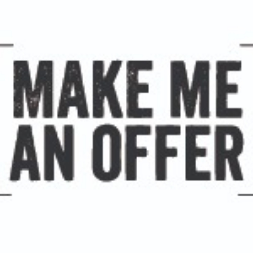 Make me an offer Tuesday!!!!
